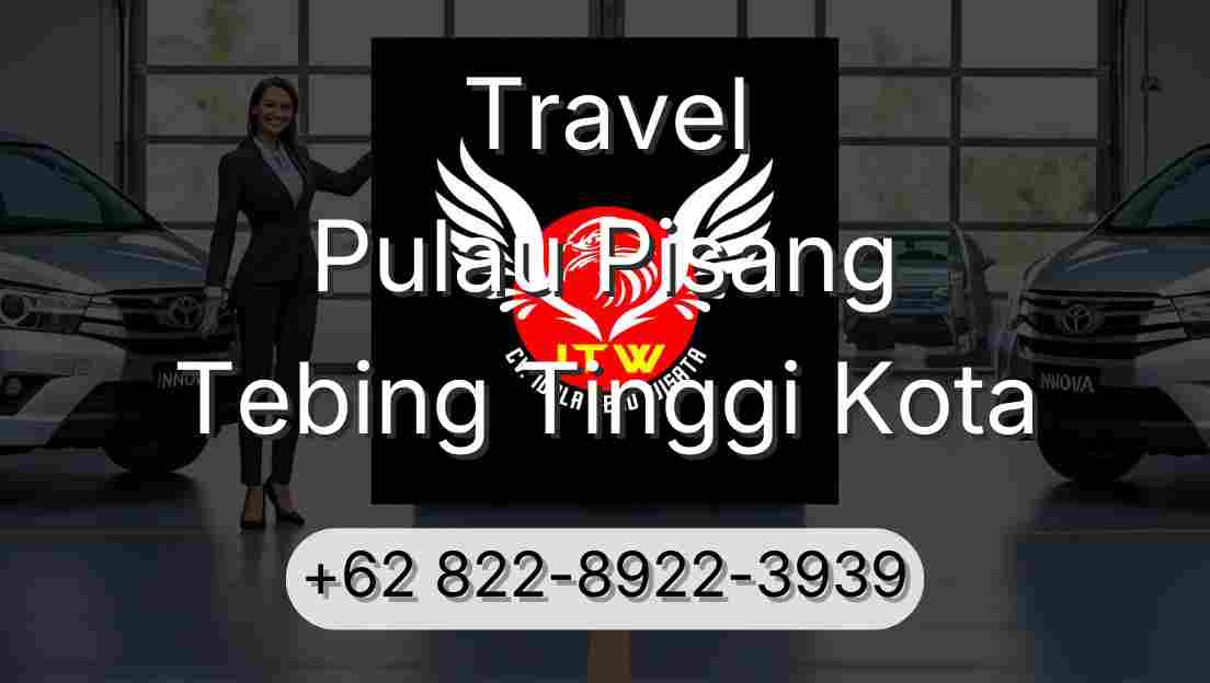 Travel Pulau Pisang Tebing Tinggi Kota