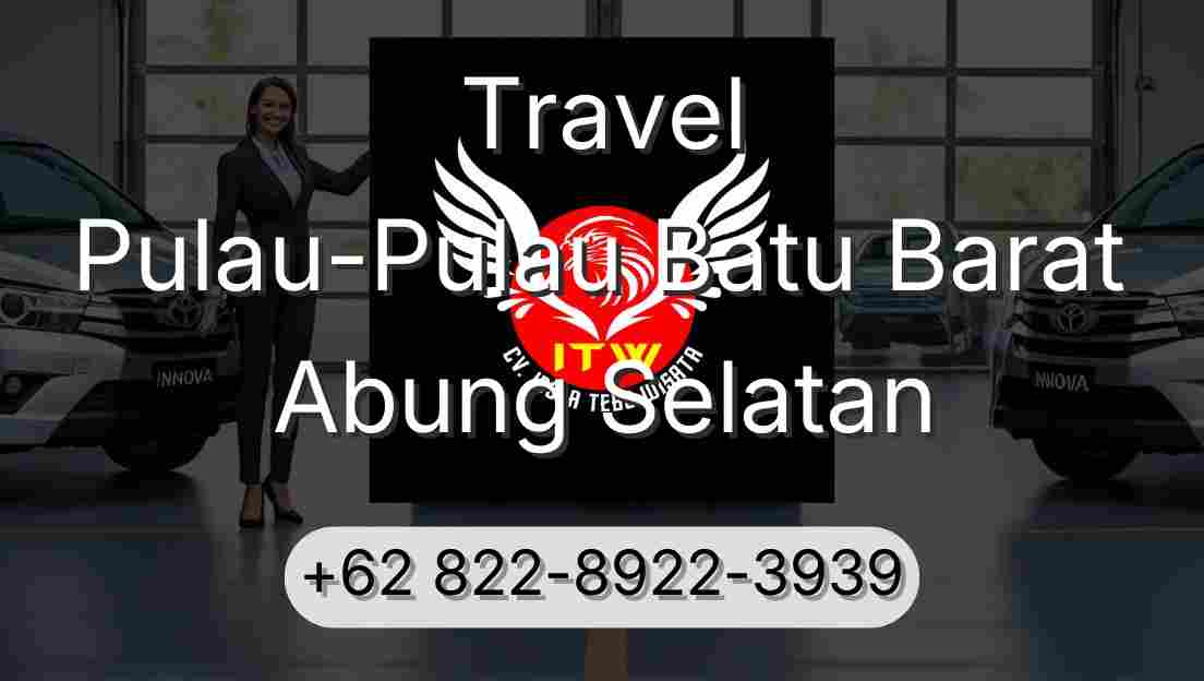 Travel Pulau-Pulau Batu Barat Abung Selatan