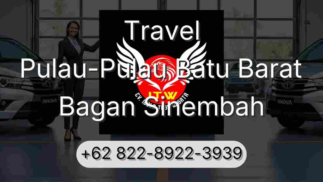 Travel Pulau-Pulau Batu Barat Bagan Sinembah