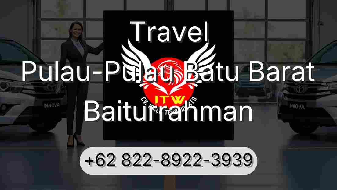 Travel Pulau-Pulau Batu Barat Baiturrahman