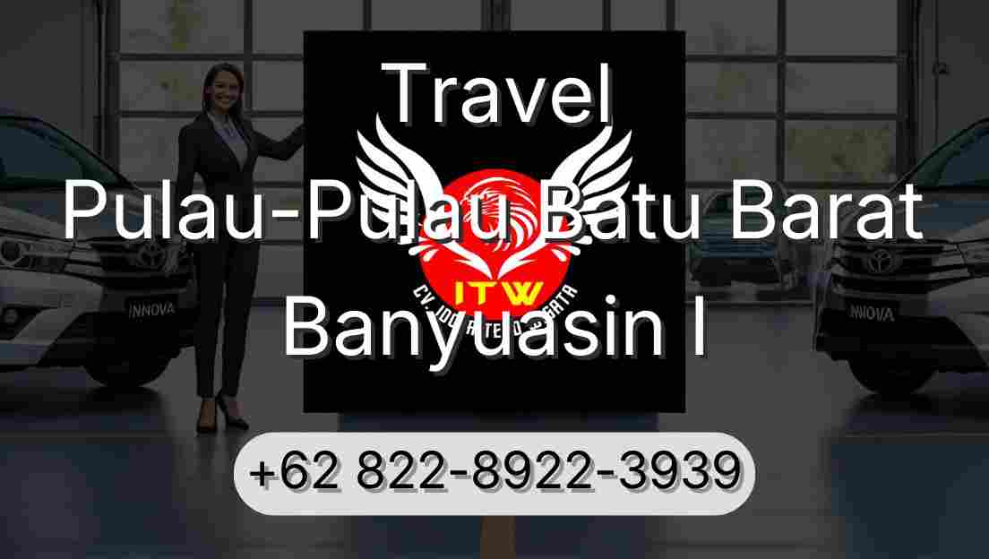 Travel Pulau-Pulau Batu Barat Banyuasin I