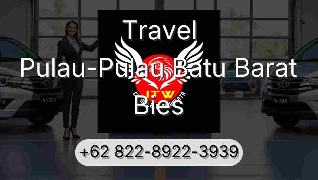 Travel Pulau-Pulau Batu Barat Bies