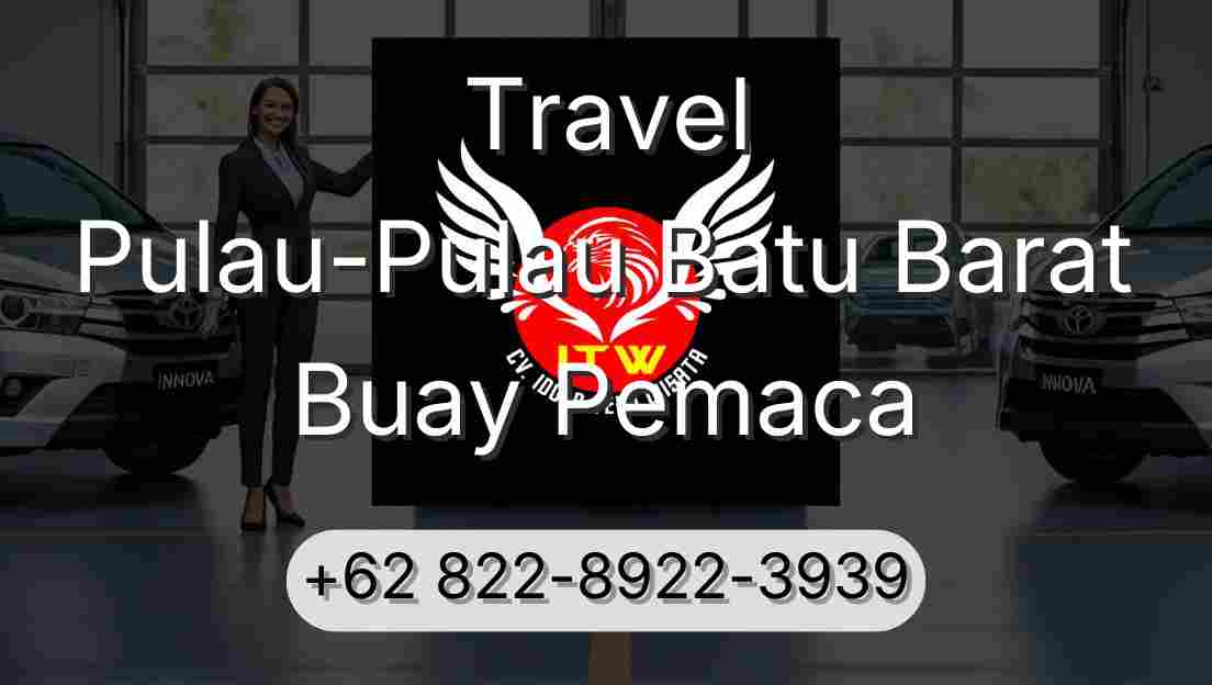 Travel Pulau-Pulau Batu Barat Buay Pemaca