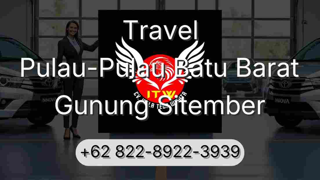Travel Pulau-Pulau Batu Barat Gunung Sitember