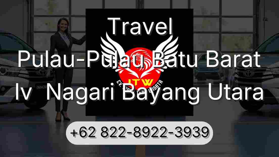 Travel Pulau-Pulau Batu Barat Iv  Nagari Bayang Utara