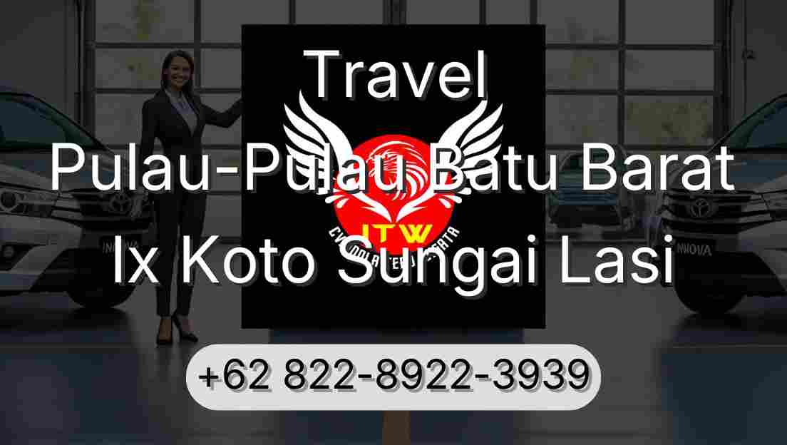 Travel Pulau-Pulau Batu Barat Ix Koto Sungai Lasi