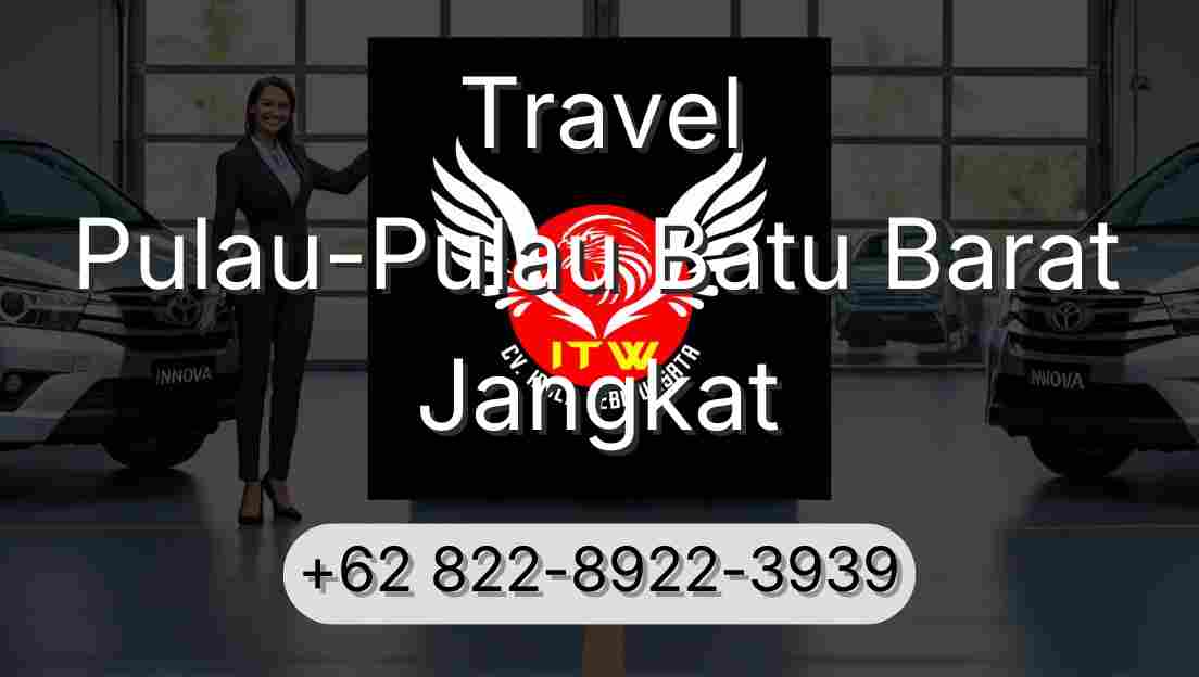Travel Pulau-Pulau Batu Barat Jangkat
