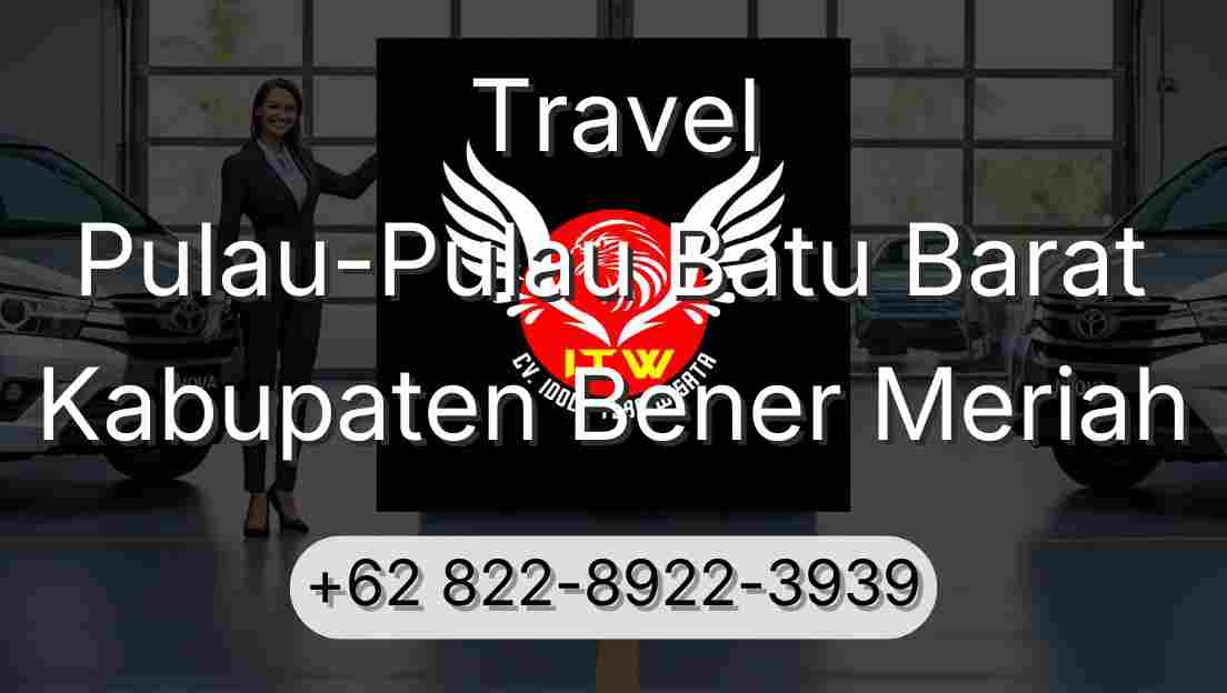 Travel Pulau-Pulau Batu Barat Kabupaten Bener Meriah