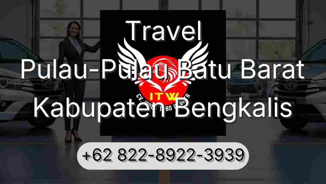 Travel Pulau-Pulau Batu Barat Kabupaten Bengkalis