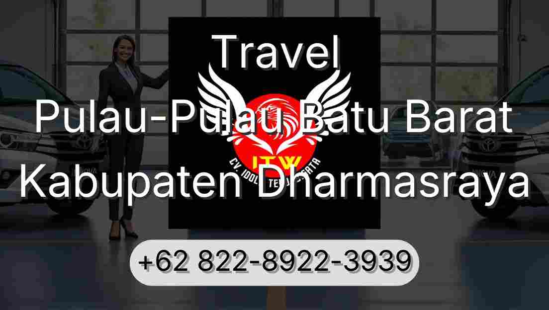 Travel Pulau-Pulau Batu Barat Kabupaten Dharmasraya