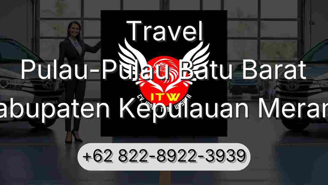 Travel Pulau-Pulau Batu Barat Kabupaten Kepulauan Meranti