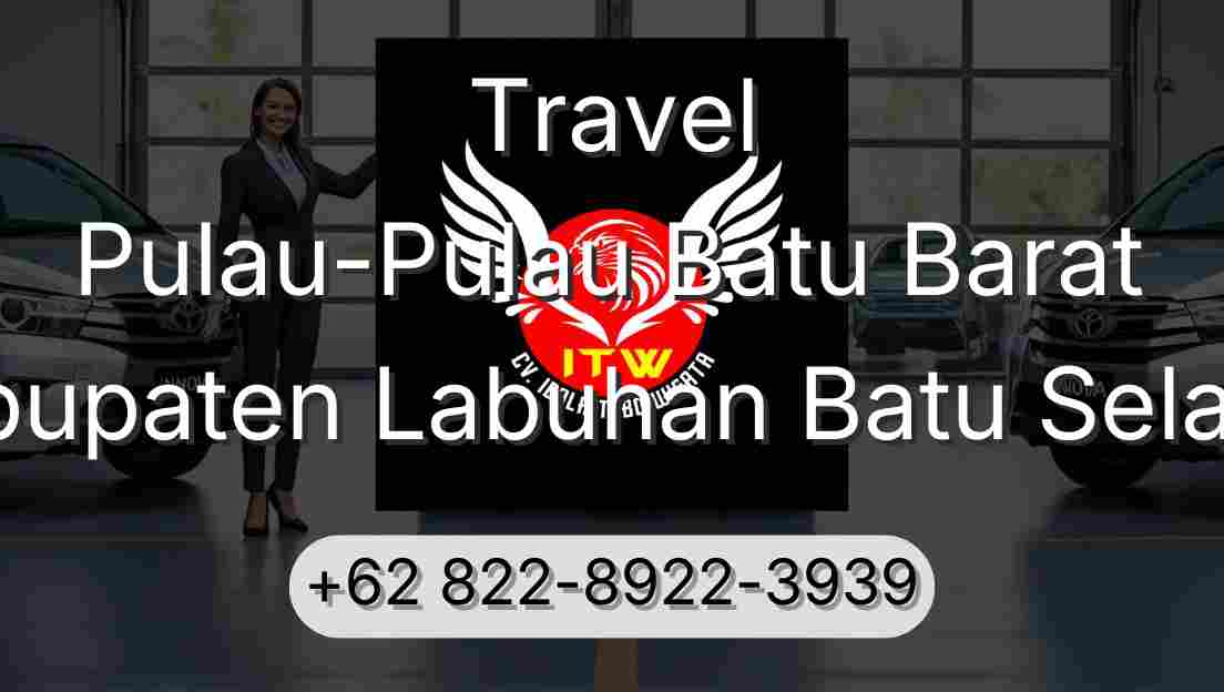 Travel Pulau-Pulau Batu Barat Kabupaten Labuhan Batu Selatan
