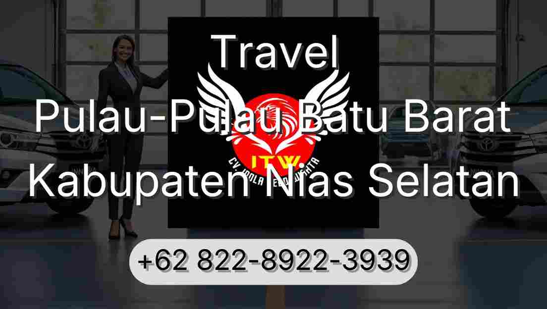 Travel Pulau-Pulau Batu Barat Kabupaten Nias Selatan