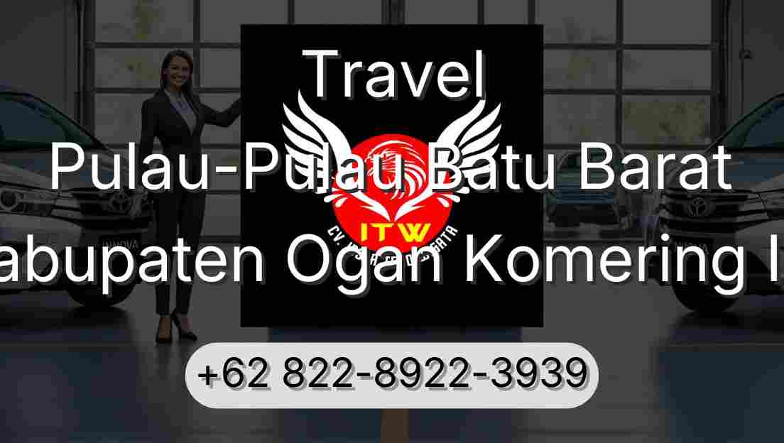 Travel Pulau-Pulau Batu Barat Kabupaten Ogan Komering Ilir