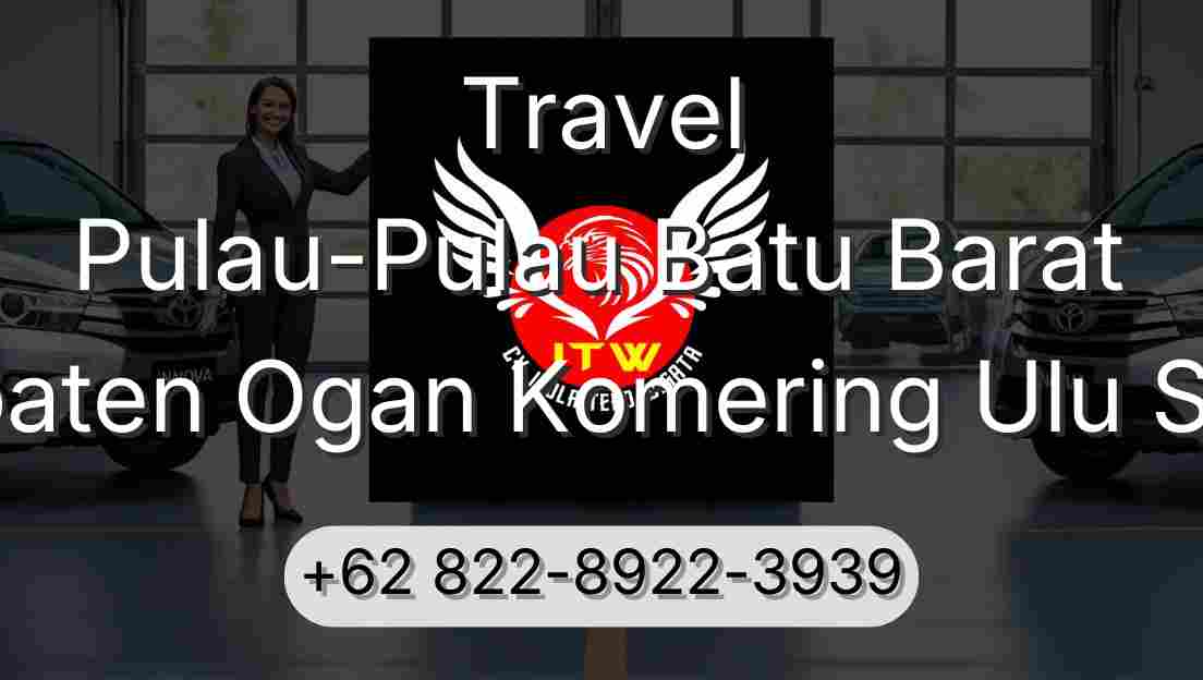 Travel Pulau-Pulau Batu Barat Kabupaten Ogan Komering Ulu Selatan