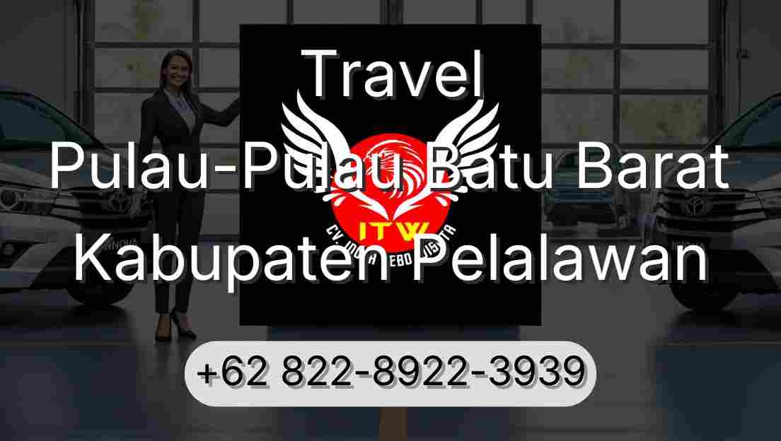 Travel Pulau-Pulau Batu Barat Kabupaten Pelalawan