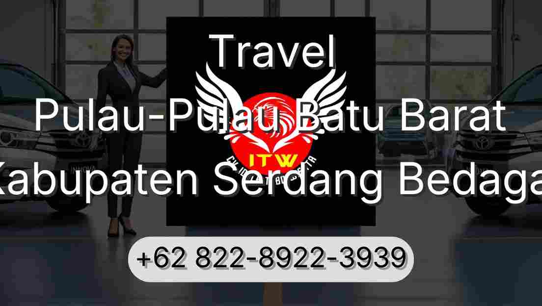 Travel Pulau-Pulau Batu Barat Kabupaten Serdang Bedagai