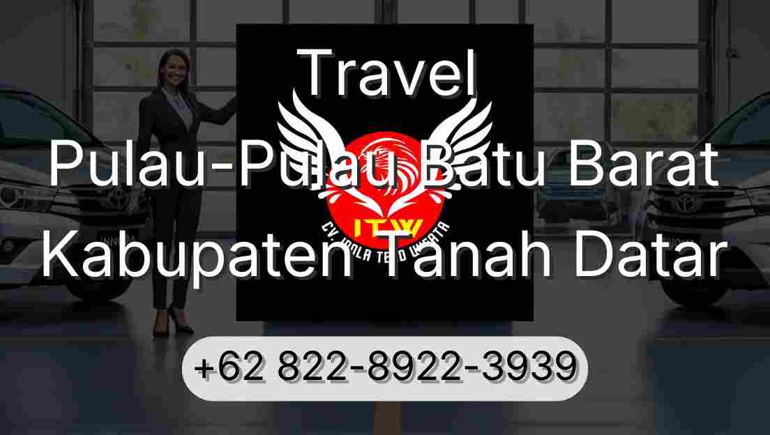 Travel Pulau-Pulau Batu Barat Kabupaten Tanah Datar