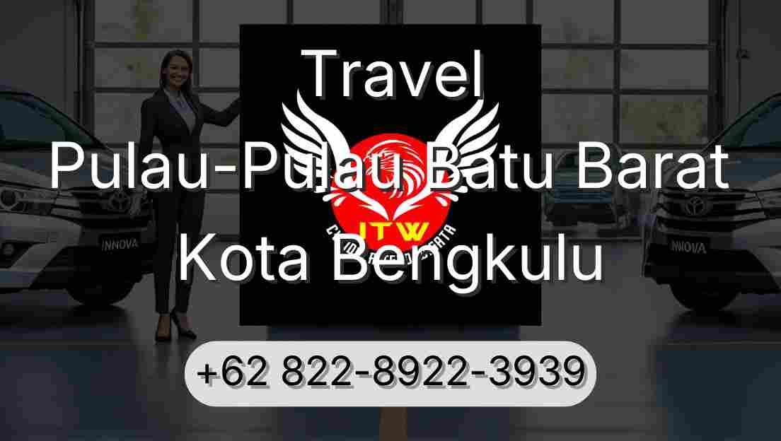 Travel Pulau-Pulau Batu Barat Kota Bengkulu