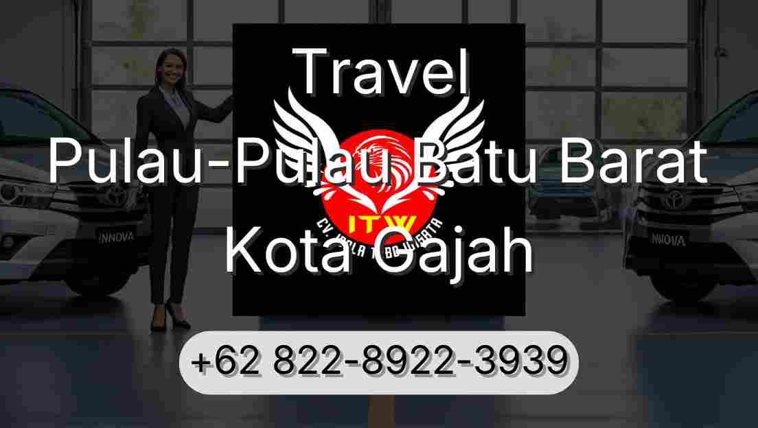 Travel Pulau-Pulau Batu Barat Kota Gajah