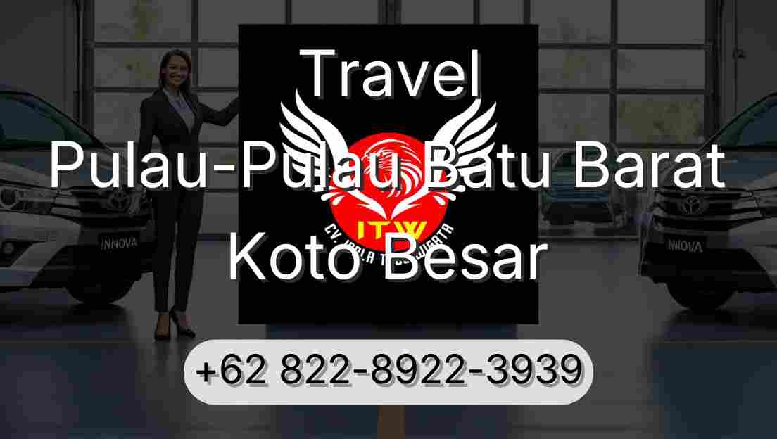 Travel Pulau-Pulau Batu Barat Koto Besar