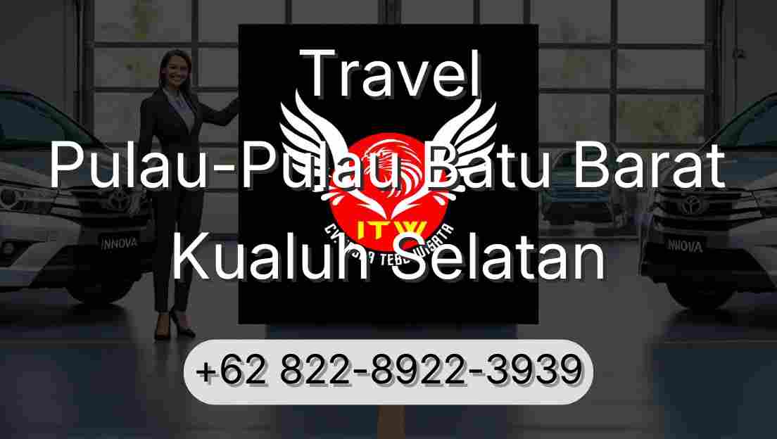 Travel Pulau-Pulau Batu Barat Kualuh Selatan