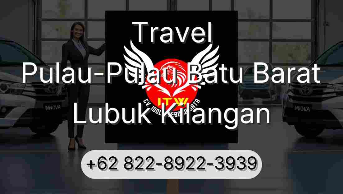 Travel Pulau-Pulau Batu Barat Lubuk Kilangan