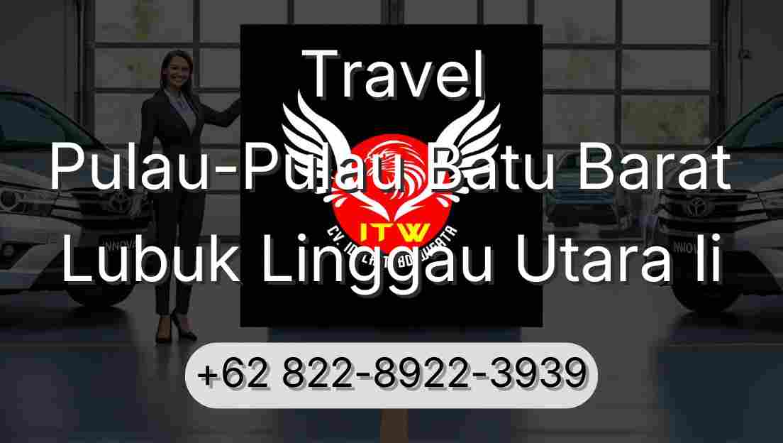 Travel Pulau-Pulau Batu Barat Lubuk Linggau Utara Ii
