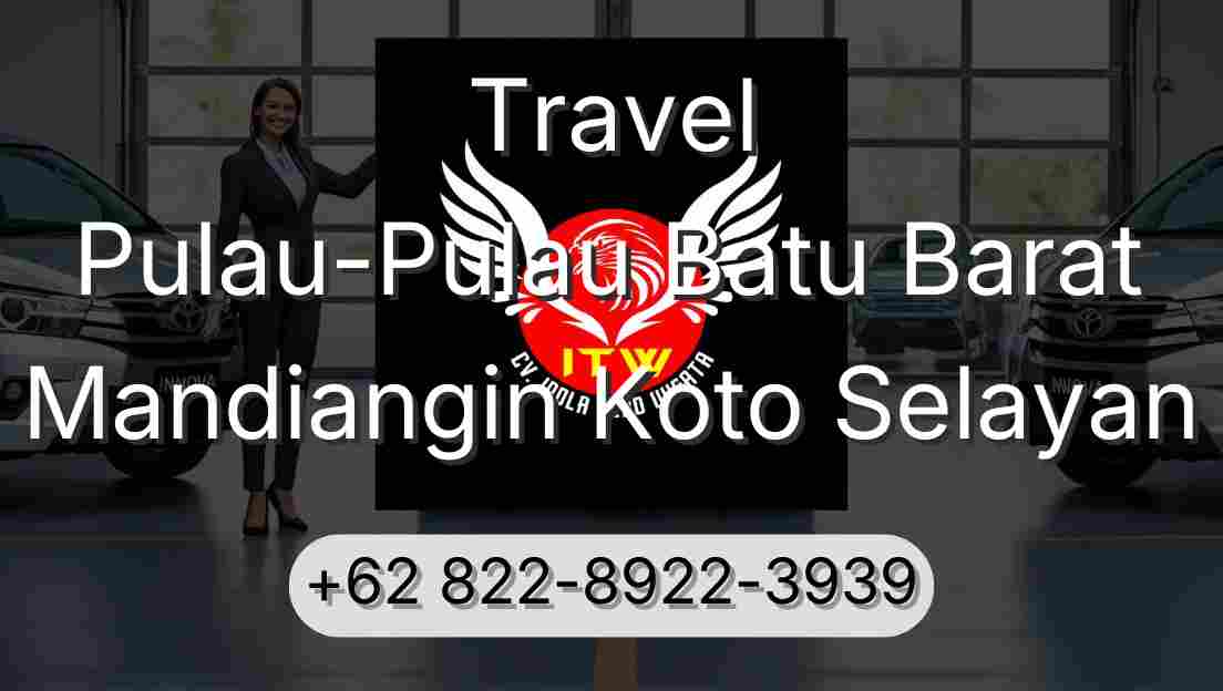 Travel Pulau-Pulau Batu Barat Mandiangin Koto Selayan