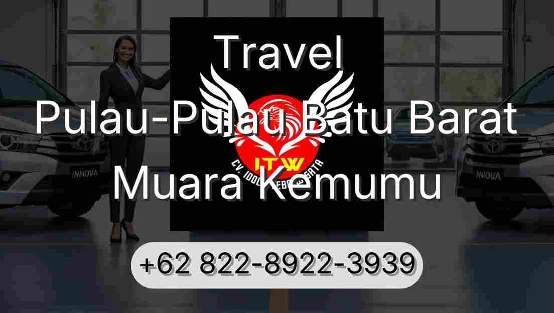 Travel Pulau-Pulau Batu Barat Muara Kemumu