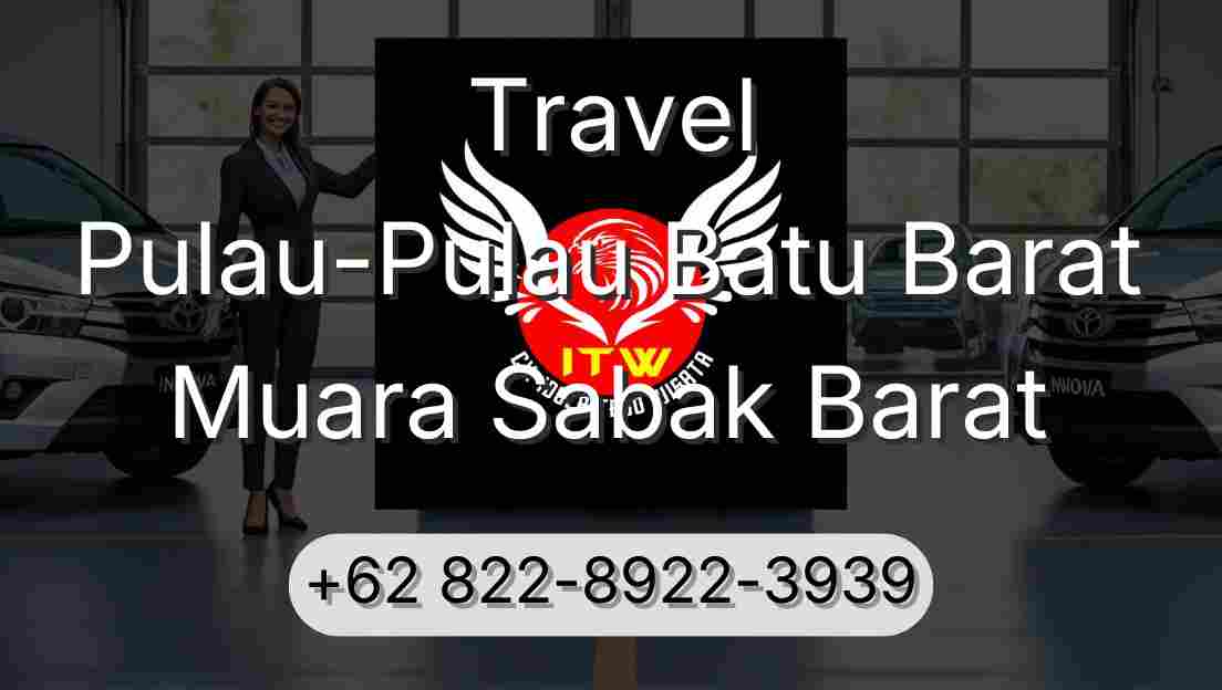 Travel Pulau-Pulau Batu Barat Muara Sabak Barat