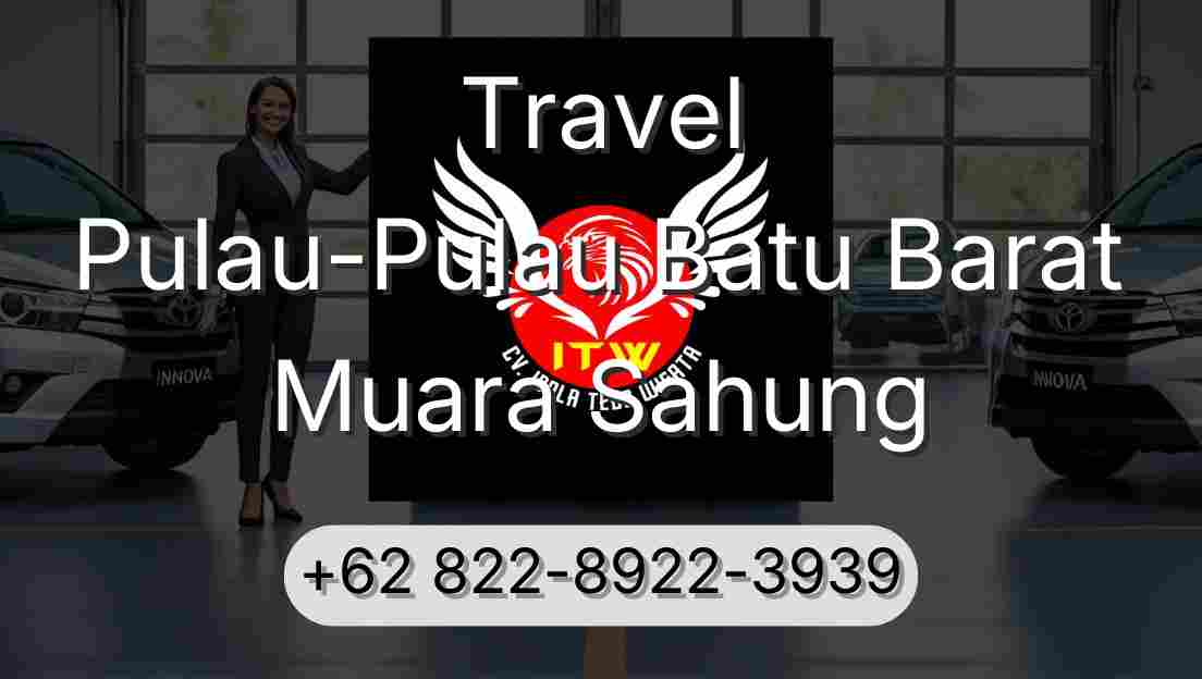 Travel Pulau-Pulau Batu Barat Muara Sahung