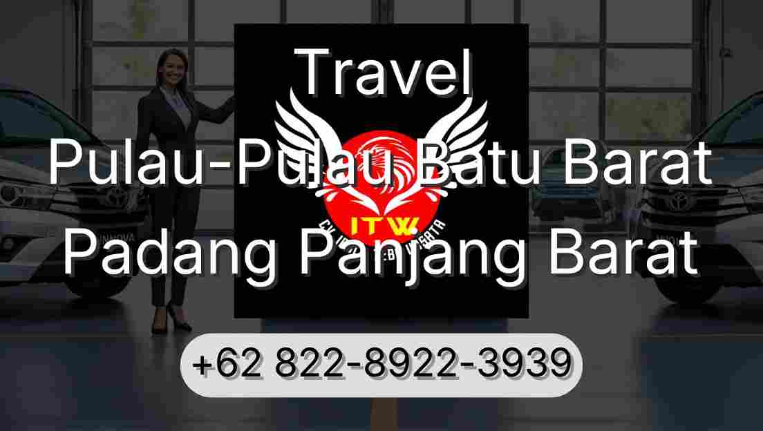 Travel Pulau-Pulau Batu Barat Padang Panjang Barat