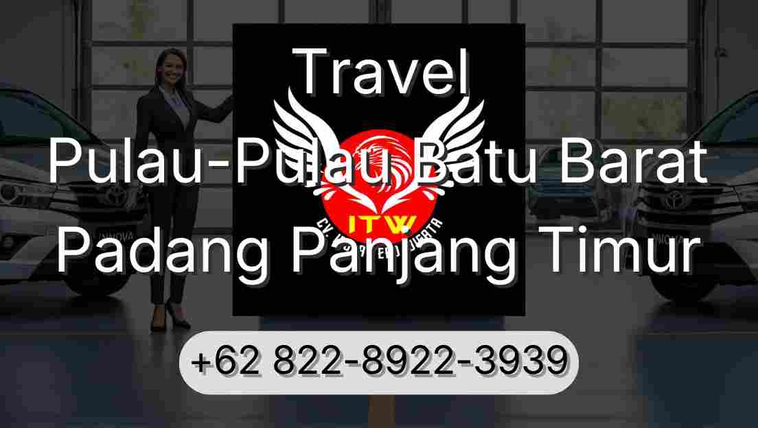 Travel Pulau-Pulau Batu Barat Padang Panjang Timur
