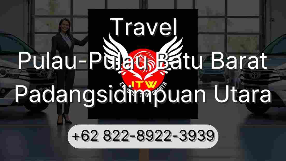 Travel Pulau-Pulau Batu Barat Padangsidimpuan Utara