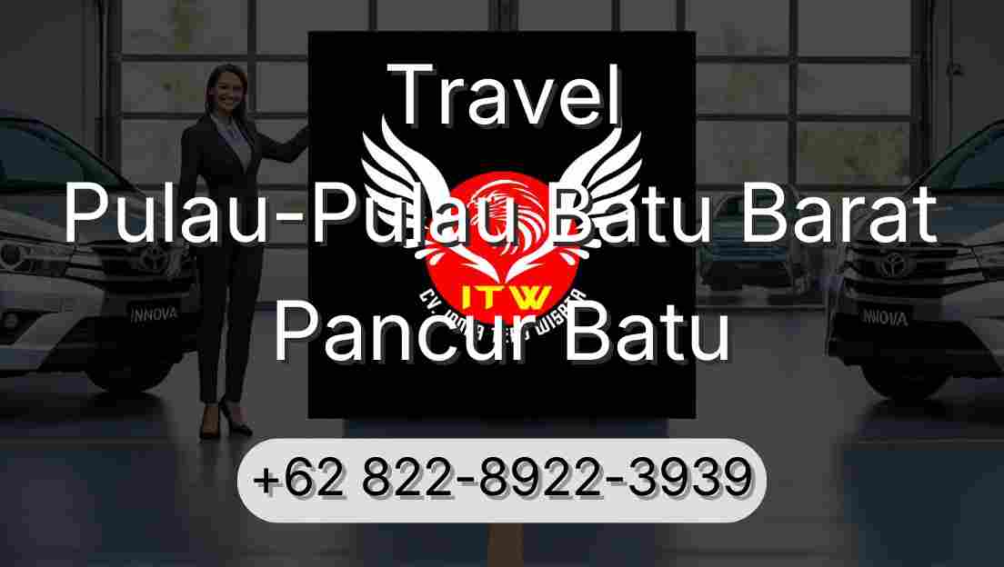 Travel Pulau-Pulau Batu Barat Pancur Batu