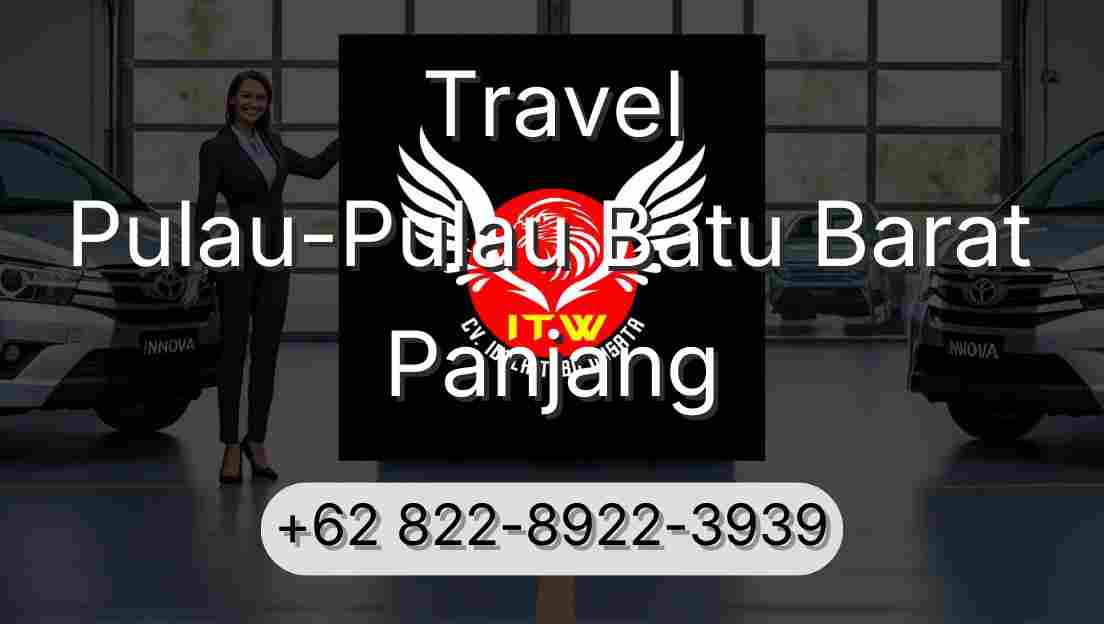 Travel Pulau-Pulau Batu Barat Panjang