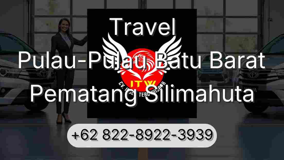 Travel Pulau-Pulau Batu Barat Pematang Silimahuta