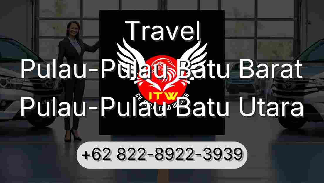 Travel Pulau-Pulau Batu Barat Pulau-Pulau Batu Utara