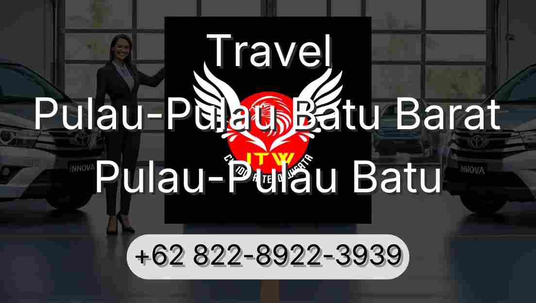 Travel Pulau-Pulau Batu Barat Pulau-Pulau Batu