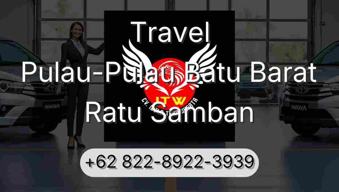 Travel Pulau-Pulau Batu Barat Ratu Samban