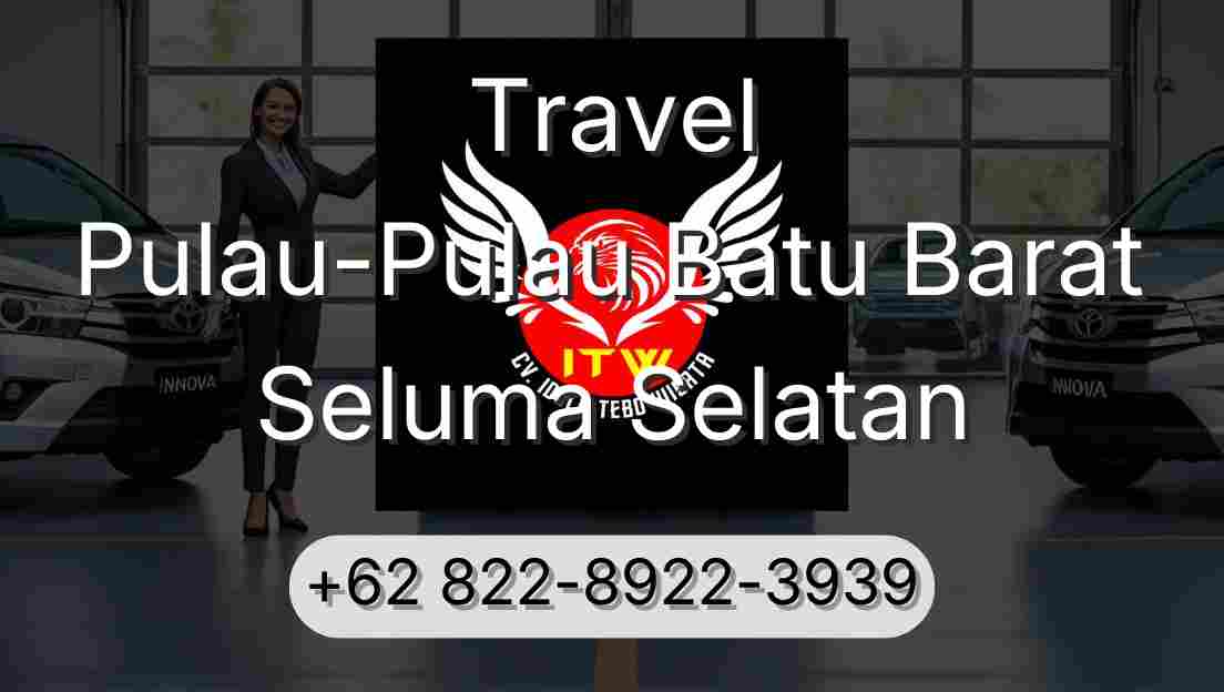 Travel Pulau-Pulau Batu Barat Seluma Selatan