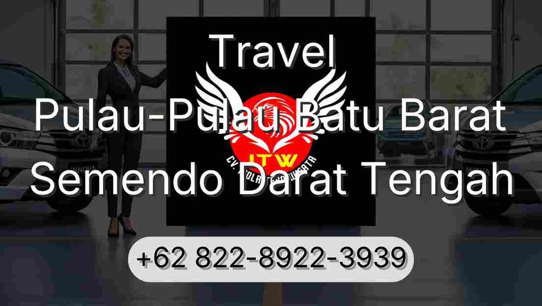 Travel Pulau-Pulau Batu Barat Semendo Darat Tengah