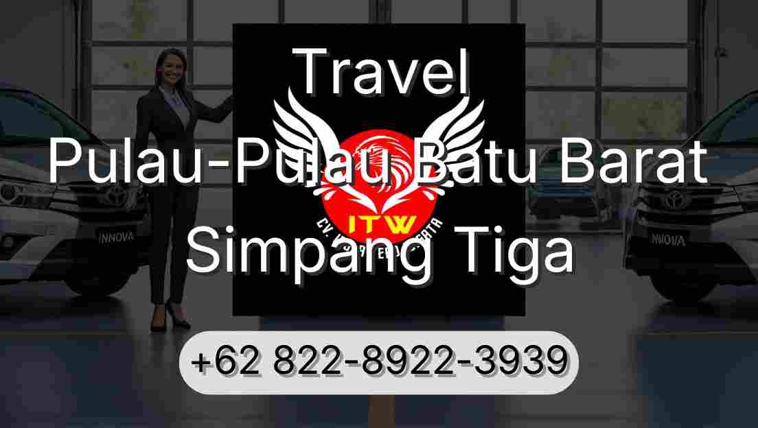 Travel Pulau-Pulau Batu Barat Simpang Tiga