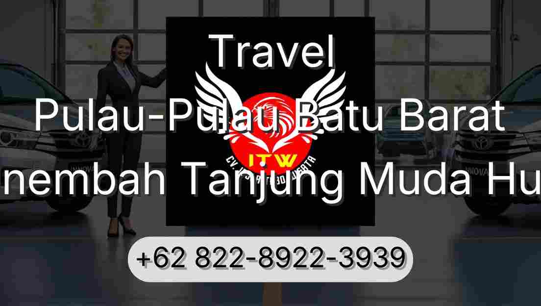 Travel Pulau-Pulau Batu Barat Sinembah Tanjung Muda Hulu