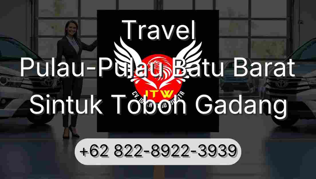 Travel Pulau-Pulau Batu Barat Sintuk Toboh Gadang