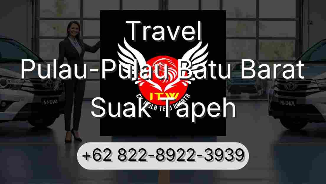 Travel Pulau-Pulau Batu Barat Suak Tapeh