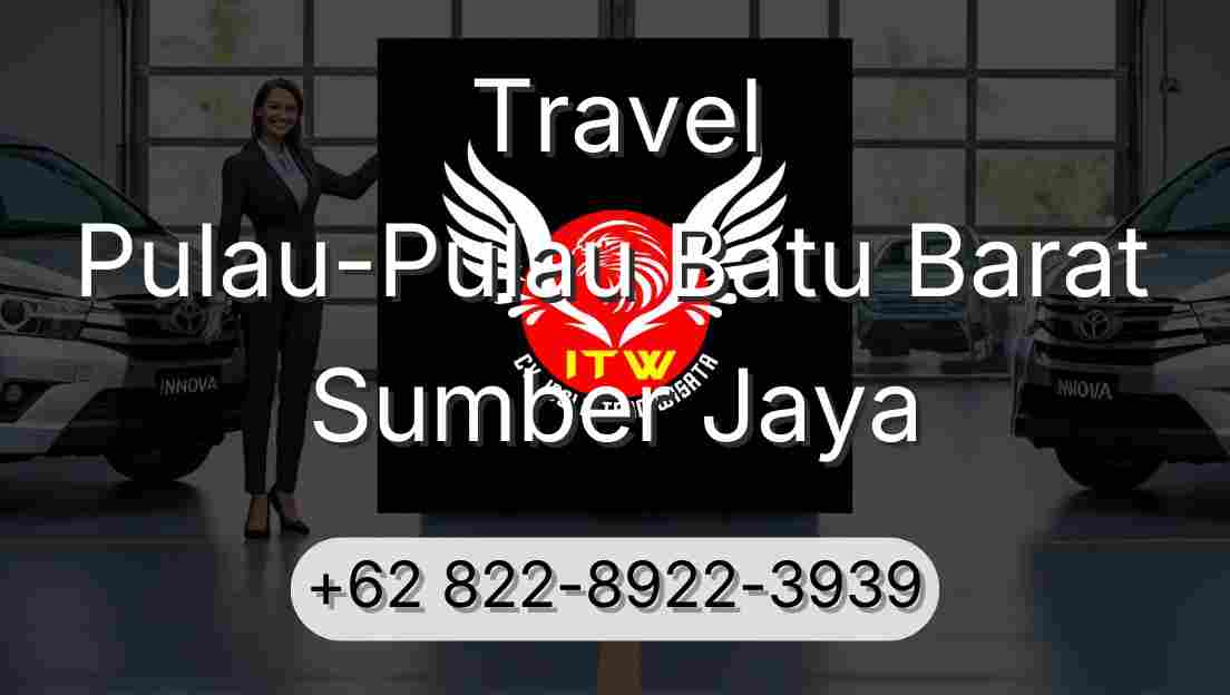 Travel Pulau-Pulau Batu Barat Sumber Jaya