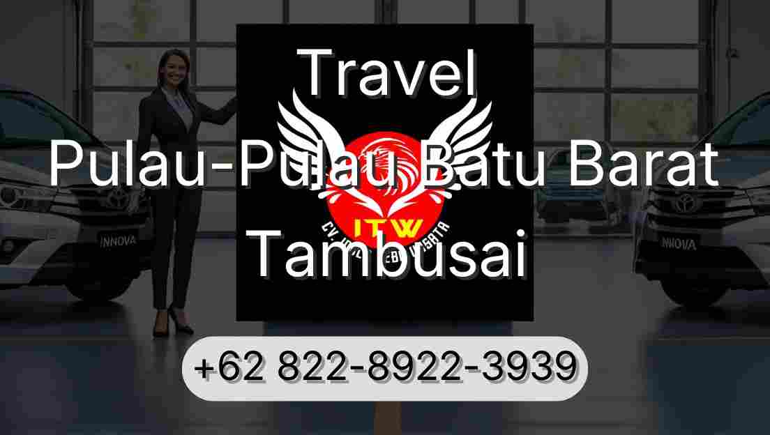 Travel Pulau-Pulau Batu Barat Tambusai