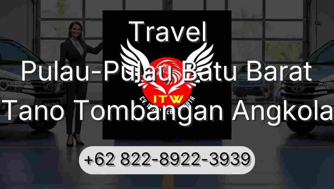 Travel Pulau-Pulau Batu Barat Tano Tombangan Angkola